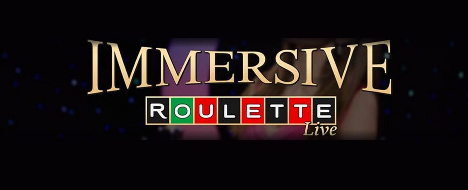 Immersive Roulette Review - Multiple Cameras, Live Casino Game